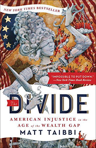 Cover for Matt Taibbi · The Divide: American Injustice in the Age of the Wealth Gap (Pocketbok) (2014)