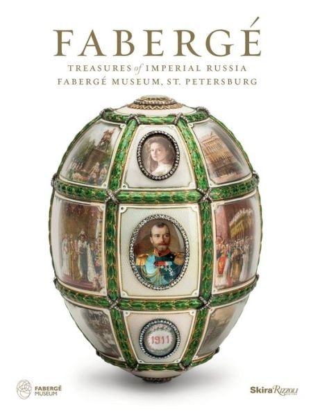 Cover for Geza Von Habsburg et al. · Faberge: Treasures of Imperial Russia: Faberge Museum, St. Petersburg (Hardcover Book) (2018)