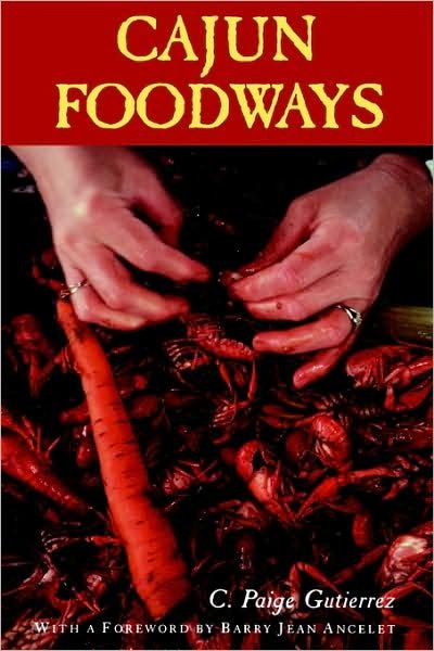 Cover for C. Paige Gutierrez · Cajun Foodways (Taschenbuch) (1992)