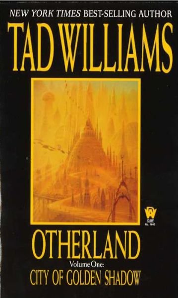 Cover for Tad Williams · Otherland: City of Golden Shadow - Otherland (Paperback Bog) [Open market edition] (1998)