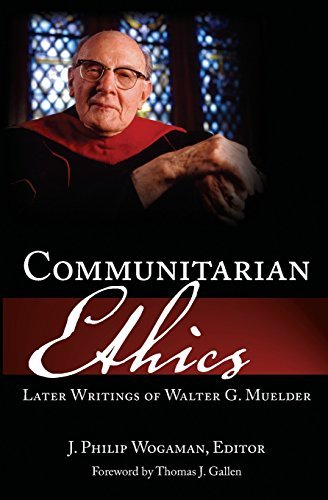 Cover for J. Philip Wogaman · Communitarian Ethics: Later Writings of Walter G. Muelder (Paperback Book) (2007)