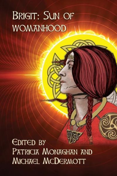 Cover for Patricia Monaghan · Brigit: Sun of Womanhood (Paperback Book) (2013)