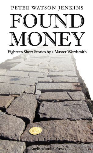 Cover for Peter Watson Jenkins · Found Money (Pocketbok) (2012)