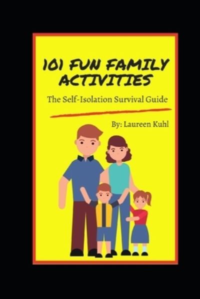 Cover for Laureen Kuhl · 101 Fun Family Activities (Paperback Book) (2020)