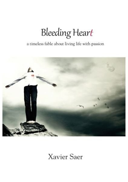 Xavier Saer · Bleeding Heart (Paperback Book) (2012)