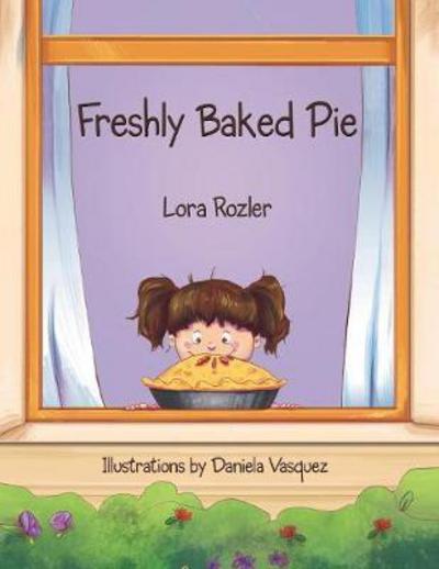 Cover for Lora Rozler · Freshly Baked Pie (Paperback Book) (2017)