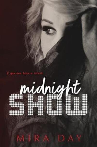 Cover for Mira Day · Midnight Show (Paperback Bog) (2017)