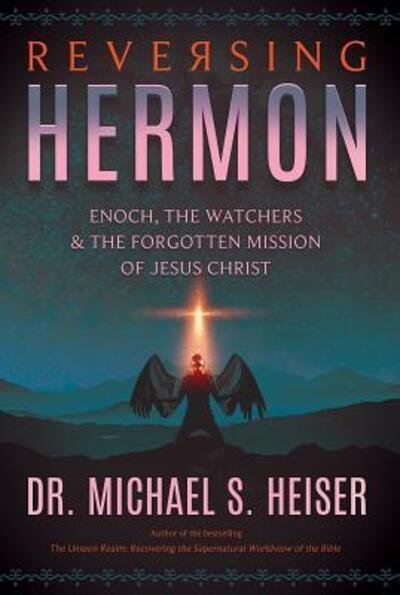 Cover for Michael S Heiser · Reversing Hermon (Paperback Bog) (2017)