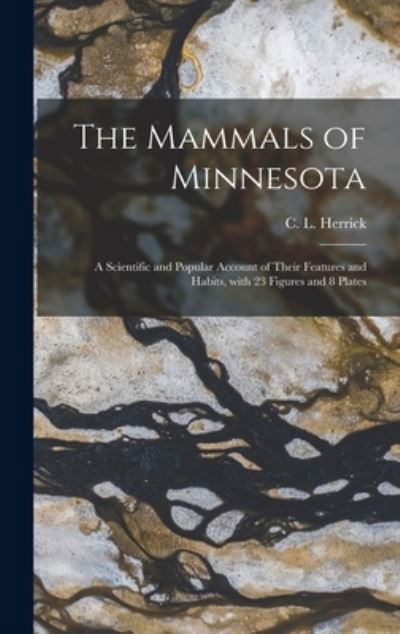Cover for C L (Clarence Luther) 185 Herrick · The Mammals of Minnesota (Innbunden bok) (2021)