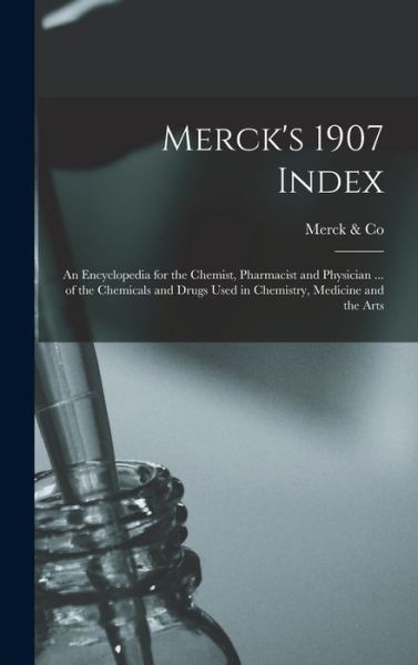 Cover for Merck &amp; Co · Merck's 1907 Index (Book) (2022)