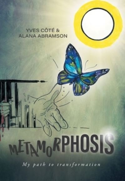 Cover for Yves Côté · Metamorphosis (Hardcover Book) (2021)