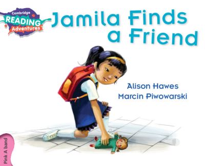 Cover for Alison Hawes · Cambridge Reading Adventures Jamila Finds a Friend Pink A Band - Cambridge Reading Adventures (Paperback Bog) [New edition] (2016)