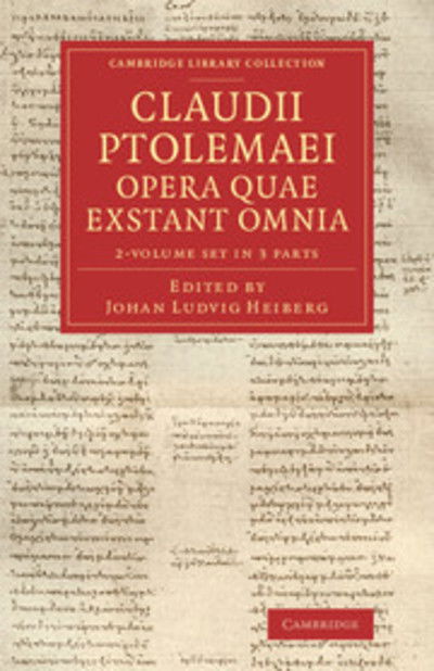 Claudii Ptolemaei opera quae exstant omnia 2 Volume Set - Cambridge Library Collection - Classics - Ptolemy - Books - Cambridge University Press - 9781108063630 - February 13, 2014