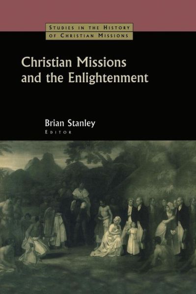 Cover for Brian Stanley · Christian Missions and the Enlightenment (Paperback Book) (2015)