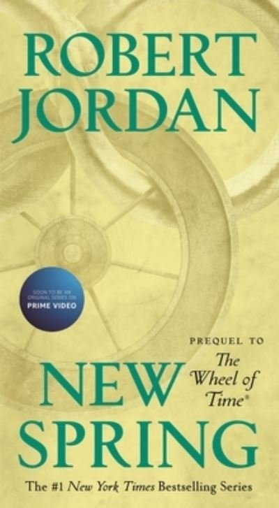 Cover for Robert Jordan · New Spring: Prequel to the Wheel of Time - Wheel of Time (Paperback Bog) (2020)