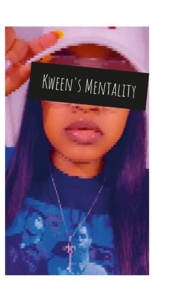 Cover for Eye M Kween · Kween's Mentality (Gebundenes Buch) (2021)