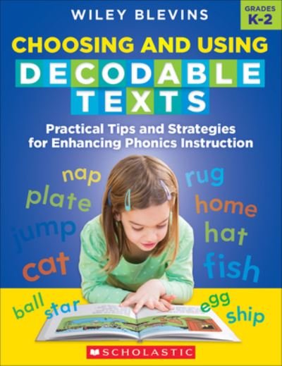 Cover for Wiley Blevins · Choosing and Using Decodable Texts (Book) (2021)