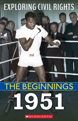 Cover for Selene Castrovilla · The Beginnings: 1951 (Exploring Civil Rights) (Paperback Book) (2022)