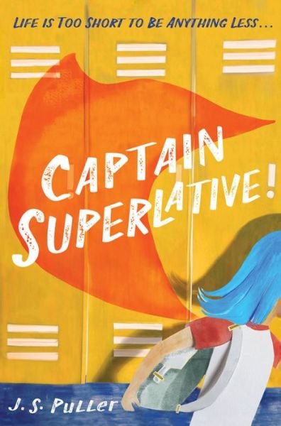 Cover for J.S. Puller · Captain Superlative (Paperback Book) (2019)