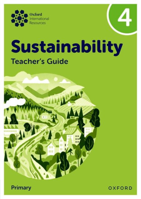 Cover for Jody Ellenby · Oxford International Sustainability: Teacher's Guide 4 (Primary) - Oxford International Sustainability (Pocketbok) (2025)