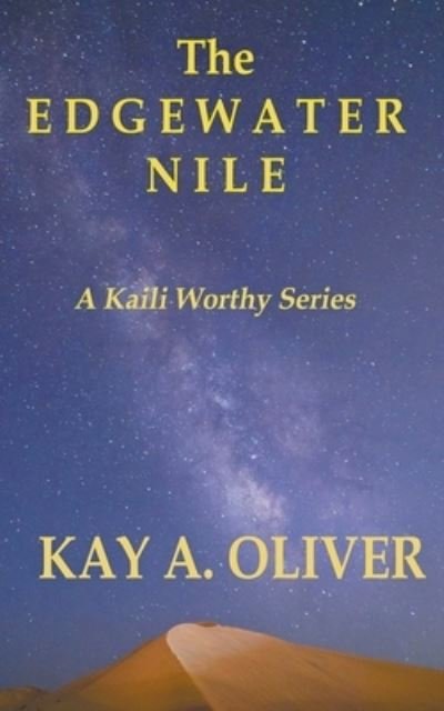 Cover for Kay A Oliver · The Edgewater Nile (Pocketbok) (2020)