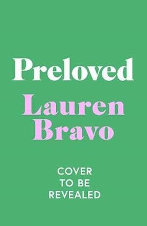 Cover for Lauren Bravo · Preloved (Paperback Book) [ANZ Only edition] (2023)