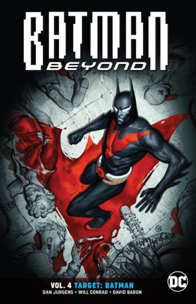 Cover for Dan Jurgens · Batman Beyond Volume 4: Target: Batman (Paperback Book) (2019)