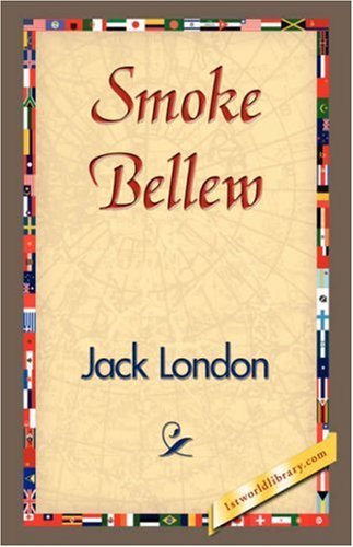 Cover for Jack London · Smoke Bellew (Hardcover bog) (2007)