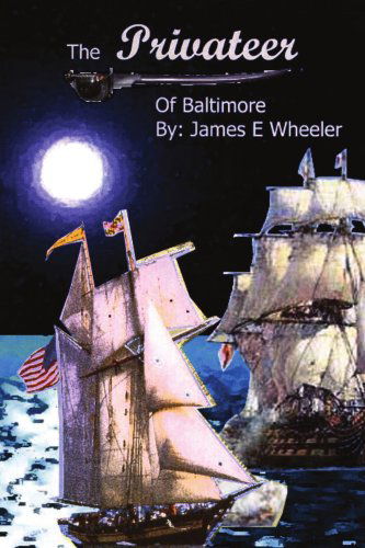 Cover for James Wheeler · Privateer of Baltimore (Pocketbok) (2006)