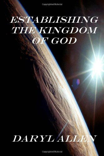 Cover for Daryl Allen · Establishing the Kingdom of God (Pocketbok) (2007)