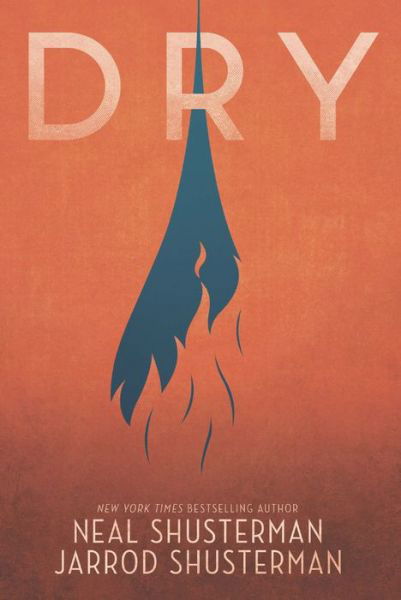 Cover for Neal Shusterman · Dry (Innbunden bok) (2020)