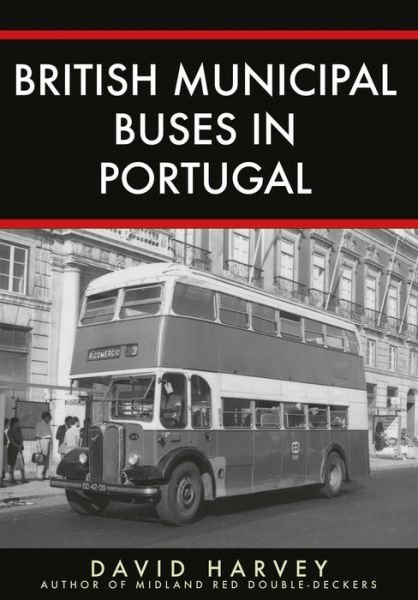Cover for David Harvey · British Municipal Buses in Portugal (Paperback Book) (2019)