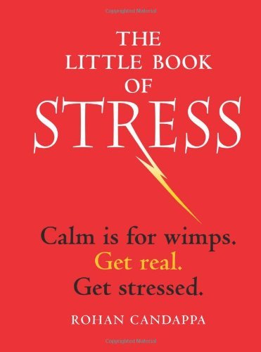 Cover for Rohan Candappa · The Little Book of Stress (Hardcover Book) (2014)