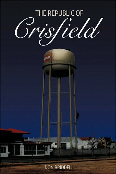 Cover for Don Briddell · The Republic of Crisfield (Paperback Book) (2010)