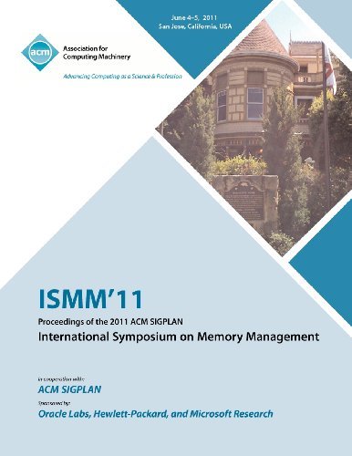 Cover for Ismm 11 Conference Committee · ISMM 11 Proceedings of the 2011 ACM SIGPLAN International Symposium on Memory Management (Paperback Book) (2012)
