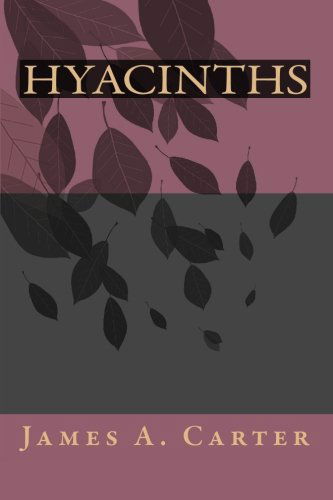 Cover for James A. Carter · Hyacinths (Paperback Book) (2010)