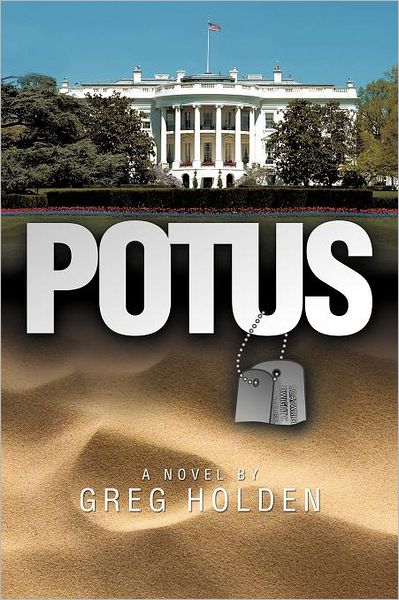 Cover for Greg Holden · Potus (Paperback Book) (2011)