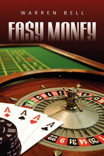 Cover for Warren Bell · Easy Money (Paperback Book) (2010)