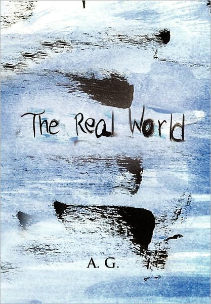 Cover for A G · The Real World (Paperback Bog) (2011)