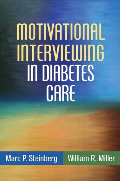 Cover for Marc P. Steinberg · Motivational Interviewing in Diabetes Care: Facilitating Self-Care - Applications of Motivational Interviewing (Taschenbuch) (2015)