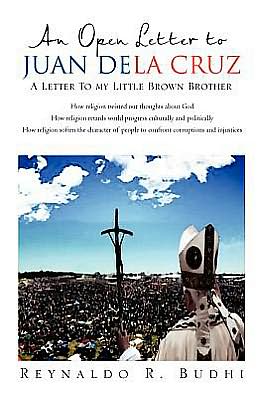 Cover for Reynaldo Budhi · An Open Letter to Juan Dela Cruz: a Letter to My Little Brown Brother (Paperback Bog) (2011)