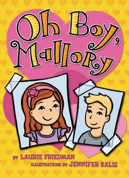 Cover for Laurie B. Friedman · Oh Boy, Mallory (Paperback Book) (2013)