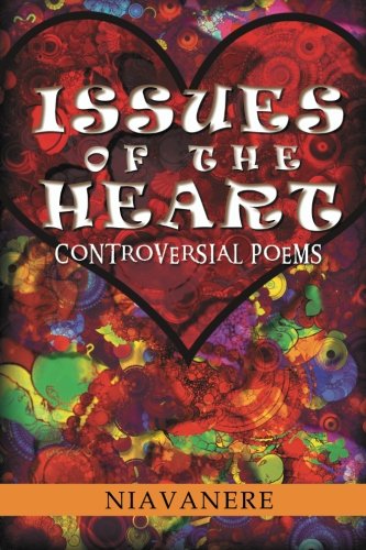 Cover for Niavanere · Issues of the Heart: Controversial Poem (Paperback Book) (2012)