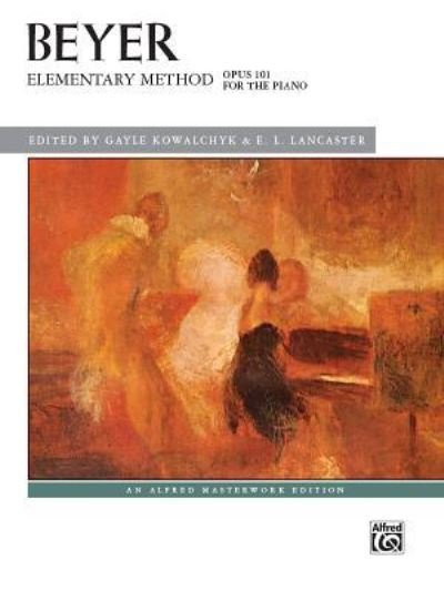 Elementary Method for the Piano, Op. 101 - Ferdinand Beyer - Boeken - Alfred Publishing Co Inc.,U.S. - 9781470610630 - 1 maart 2015