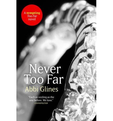 Cover for Abbi Glines · Never Too Far (Pocketbok) (2013)