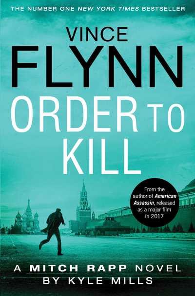 Cover for Vince Flynn · Order to Kill - The Mitch Rapp Series (Paperback Book) [Export / Airside edition] (2017)
