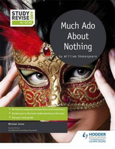 Study and Revise for GCSE: Much Ado About Nothing - Michael Jones - Books - Hodder Education - 9781471853630 - May 27, 2016