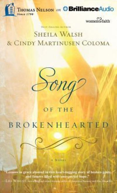 Cover for Sheila Walsh · Song of the Brokenhearted A Novel (CD) (2014)