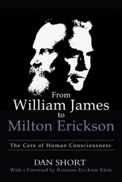 Cover for Dan Short · From William James to Milton Erickson (Paperback Book) (2020)