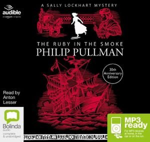 The Ruby in the Smoke - Sally Lockhart - Philip Pullman - Audio Book - Bolinda Publishing - 9781486295630 - 1. juni 2015